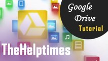 Google Drive Tutorial 2015 - How To (Google Guide)
