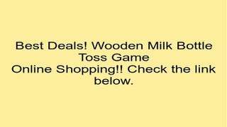 Wooden Milk Bottle Toss Game Review