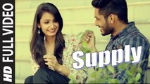 Supply (Full Video) Ramneek Walia Ft. Gerry Punjabi | New Punjabi Song 2015 HD