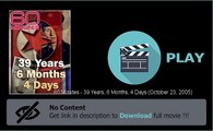 Download 60 Minutes - 39 Years, 6 Months, 4 Days (October 23, 2005) Movie In Hd Formats