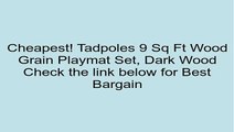 Tadpoles 9 Sq Ft Wood Grain Playmat Set, Dark Wood Review