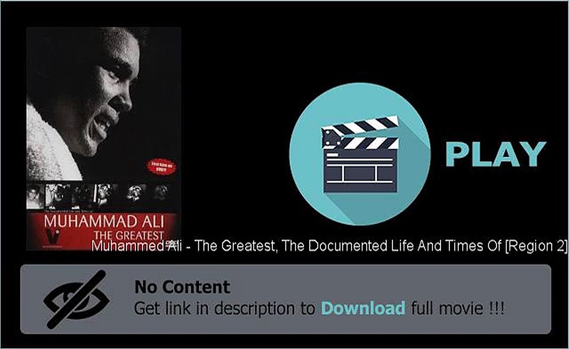 Download Muhammed Ali - The Greatest, The Documented Life And Times Of [Region 2] Film