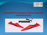 Stunning PUMA Footwear for Fitness Freaks with Complete