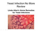 Yeast Infection No More Review   Linda Allen    s Home Remedies for Yeast Infections