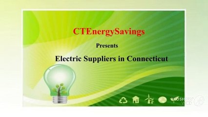 Electric Suppliers in Connecticut - CTEnergySavings