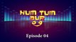 Tauseef Zain-ul-Abedin - Hum Tum Aur Woh (Episode 04/15)