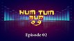 Tauseef Zain-ul-Abedin - Hum Tum Aur Woh (Episode 02/15)