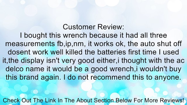 ACDelco ARM601-4 1/2-Inch Digital Torque Wrench Review