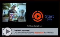 Download Ain't Easy Being Green Movie Online Full