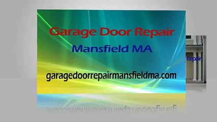 Garage Door Repair Mansfield MA