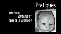 Revue Pratiques : Médecine utopique ?