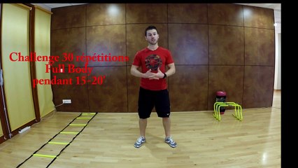 Challenge 30 répétitions pendant 15-20' - Full body