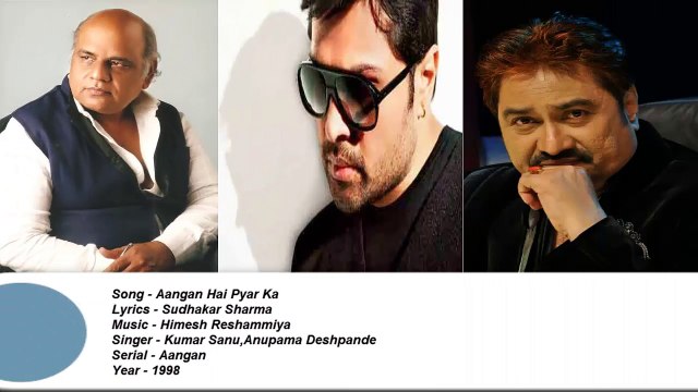 Sudhakar Sharma - Song - Aangan Hai Pyar Ka - Singer - Kumar Sanu,Anupama Deshpande - Music - Himesh Reshammiya