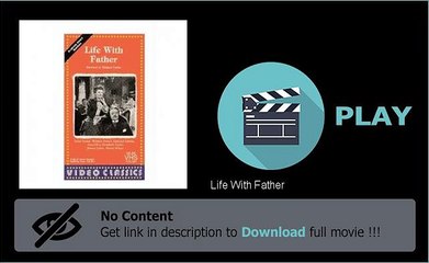 Download Life With Father Movie Mp4 Avi Mkv PDA
