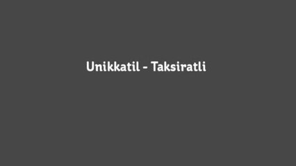 Unikkatil - Taksiratli ( Lyrics )