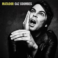 Gaz Coombes - Matador MP3