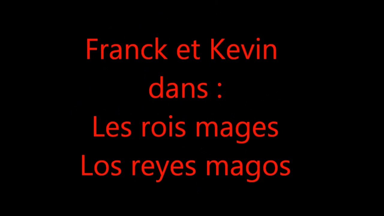 Les rois mages / Los reyes magos