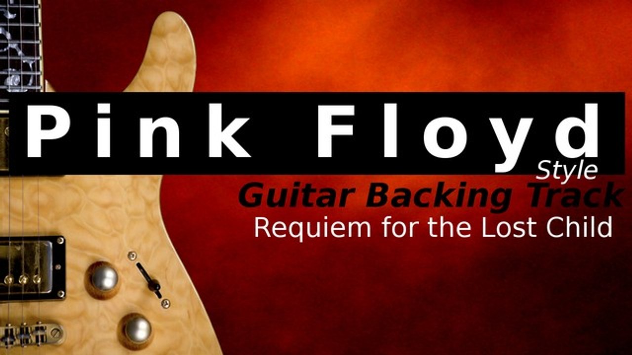 Pink Floyd Style Backing Track in E Minor - Requiem for the Lost Child