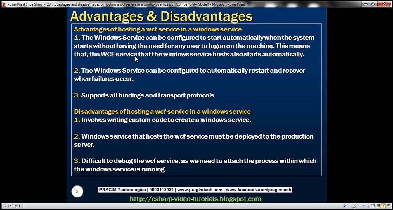 Part 28   Advantages and disadvantages of hosting a wcf service in a windows service