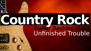 COUNTRY ROCK Guitar Jam Track in G Major - Unfinished Trouble