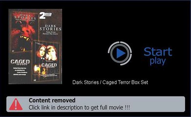 Download Dark Stories / Caged Terror Box Set Movie For PC MAC