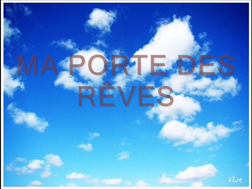 MA PORTE DES RÊVES version karaoké