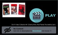 Sci-fi Video Collection #1: Enemy Mine; Red Planet; Rocketship (3pk) Movie Streaming