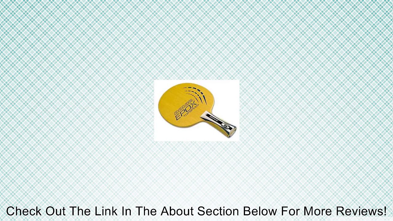 DONIC Epox Topspeed Table Tennis Blade Review