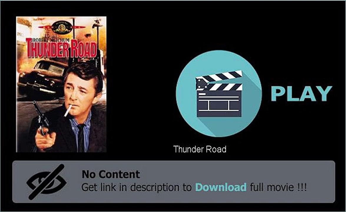 Download Thunder Road In HD, DivX, DVD, Ipod Formats