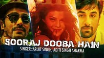 'Sooraj Dooba Hain' Full Song with LYRICS  Roy  Arijit singh  Ranbir