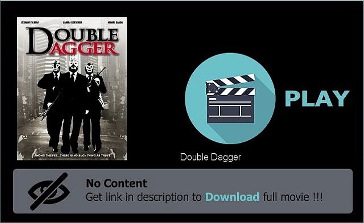 Download Double Dagger Movie For Your PC And IPod