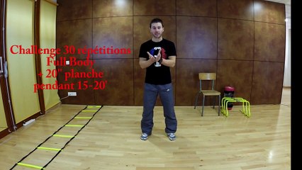 Challenge 30 répétitions + 20'' planche pendant 15-20' - Full Body