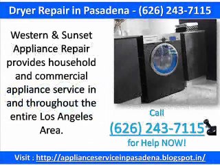 Dryer Repair in Pasadena - (626) 243-7115