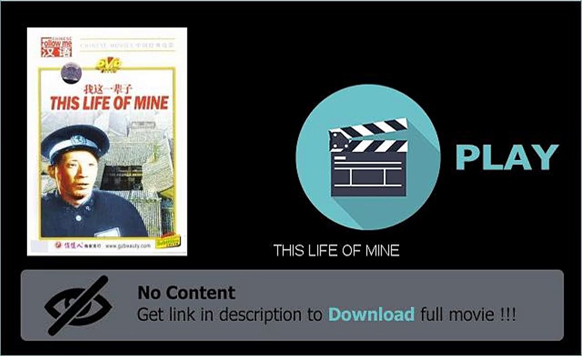 THIS LIFE OF MINE Online Streaming