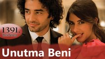 Unutma Beni 1391. Bölüm