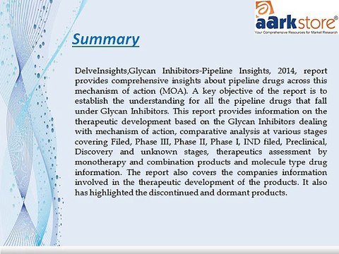 Aarkstore -Glycan Inhibitors -Pipeline Insights, 2014