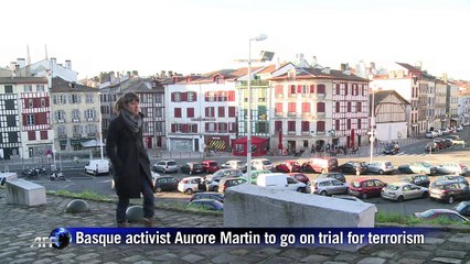 Basque activist Aurore Martin to go on trial for terrorism