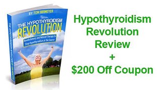 Hypothyroidism Revolution Tom Brimeyer Review $200 Off - Hashimoto & Hypothyroid Diet