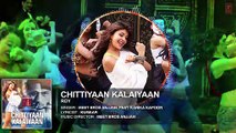 'Chittiyaan Kalaiyaan' FULL AUDIO SONG - Roy - Meet Bros Anjjan- Jacqueline Fernandez