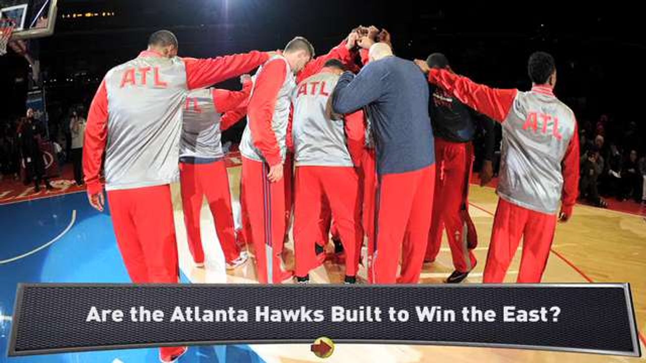 Bradley: Are Hawks Built to Win East?