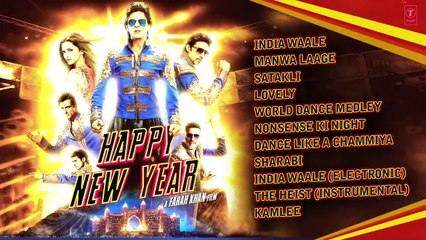 OFFICIAL- Happy New Year Full Audio Songs JUKEBOX _ Shah Rukh Khan _ Deepika Pad