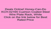 Honey-Can-Do KCH-02165 Cushion Coated Steel Wire Plate Rack, White Review