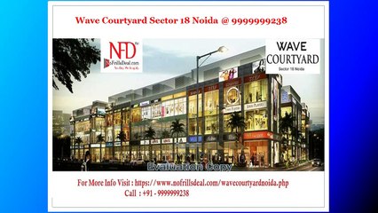 Wave Courtyard Sector 18 Noida