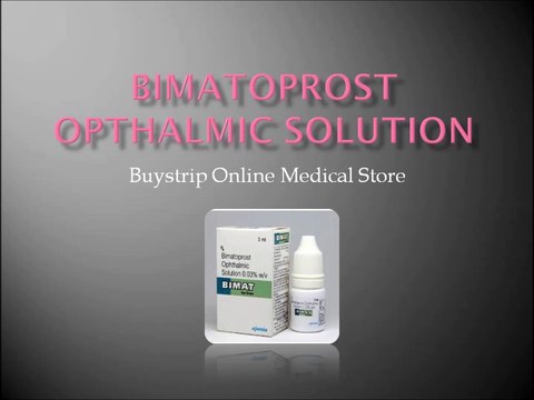 Bimatoprost online | Buystrip Certified Online Pharmacy