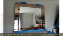 PADOVA, PONTE SAN NICOLO'   SPECCHIO X CAMERA O SALA EURO 95