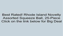 Rhode Island Novelty Assorted Squeeze Ball, 25-Piece Review