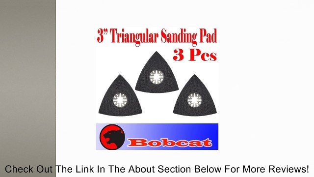 Pack of 3 Triangular 3 Sanding Pad w/ Velcro Oscillating Multi Tool Saw Blades sand for Fein Multimaster Bosch Multi-x Craftsman Nextec Dremel Multi-max Ridgid Dremel Chicago Review