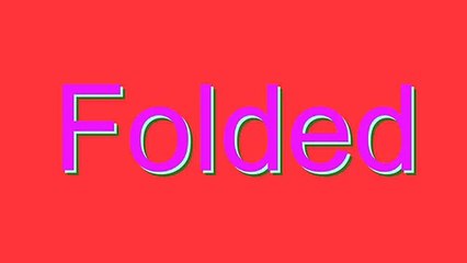 How to Pronounce Folded