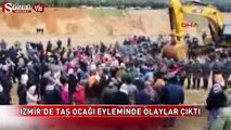 Taş ocağı eyleminde olaylar çıktı!