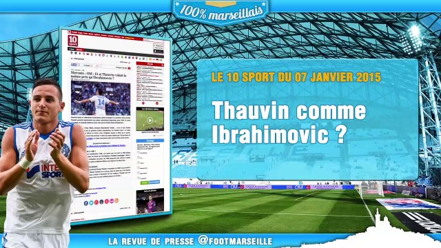 Thauvin comme Ibrahimovic, Doria loin de l'OM... La revue de presse de l'Olympique de Marseille !